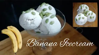 Banana Ice-cream | ਕੇਲੇ ਦੀ ਆਈਸ ਕਰੀਮ | No Condensed Milk & No Whipping Cream Ice-cream Recipe