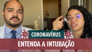 COVID-19 | INTUBAÇÃO, MORTES e os EQUIPAMENTOS usados (com Dra. Jamile Pereira, anestesista)