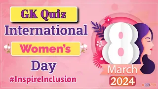 International Women's Day Quiz 2024 || General Knowledge