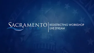 Redistricting 2021 Workshop -  August 16, 2021