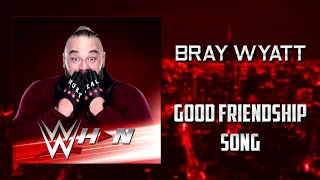 WWE: Bray Wyatt - Good Friendship Song [Entrance Theme] + AE (Arena Effects)