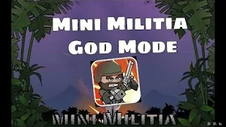 Mini Militia God Mod Hack [ Never Die ]