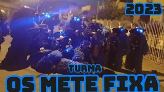 Turma Os Mete Fixa (Gorila)