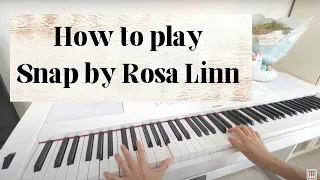 How to play Snap by Rosa Linn (Piano Tutorial with Music)