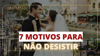 7 motivos pra não desistir do seu casamento. Nem tudo está perdido! | Erika Rolim - Psicoterapeuta