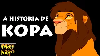 O REI LEÃO 4: A história de KOPA