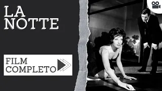 La notte | Drammatico | Film completo in italiano