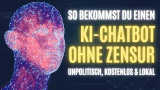 Offline Chatbot ohne Einschränkungen - Kostenlose & unzensierte KI lokal auf deinem PC installieren