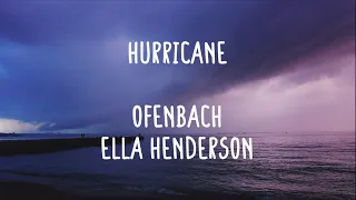 Ofenbach & Ella Henderson - Hurricane (Lyrics)