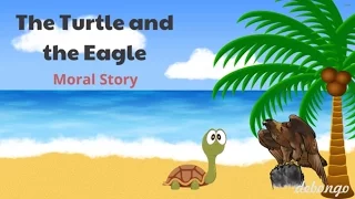 The Turtle and the Eagle | Moral Story for Kids