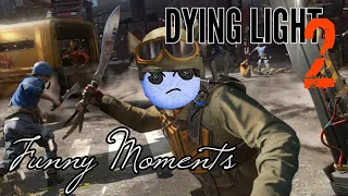 DYING LIGHT 2 | Funny Moments