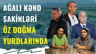 Zəngilan rayonunun Ağalı kənd sakinləri öz doğma yurdlarında | Azərbaycanın ilk ağıllı kəndi