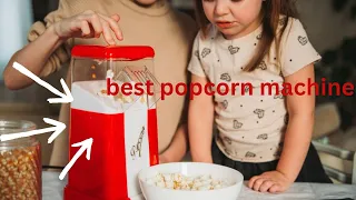 Top 5 best popcorn machine 2024
