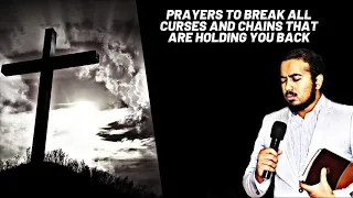 ANOINTED PRAYERS TO BREAK EVERY CURSE AND CHAIN THAT IS HOLDING YOU BACK - EV. GABRIEL FERNANDES
