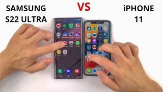 Samsung S22 Ultra vs iPhone 11 | SPEED TEST