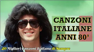 Canzoni Italiane Anni 80 Famose | 40 Migliori Canzoni Italiane Di Sempre | Musica Italiane