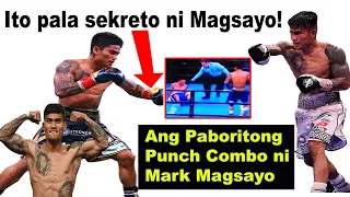 Eto pala ang Paboritong Punch Combo ni Mark Magnifico Magsayo! Sekreto ni Magsayo