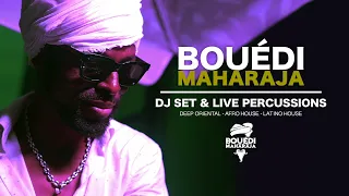 Bouédi Mix & Drums Live (Congas - Derbouka) Dj Set Session Deep Oriental / Afro House Best Of 2022