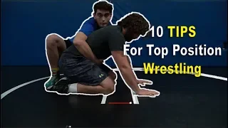 10 Tips For Wrestling on Top position ( How To for Highschool & College)