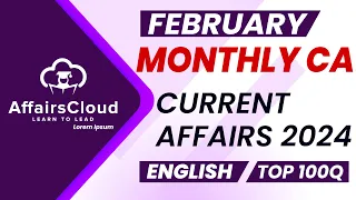 Monthly Current Affairs February 2024 - English  | AffairsCloud | Top 100 | By Vikas