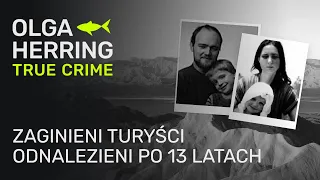 Zaginieni turyści odnalezieni po 13 latach