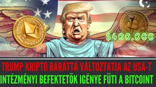 Trump Kripto Baráttá Változtatja az USA-t I Bitcoin $400.000-re Intézményi Befektetők Kereslet Által