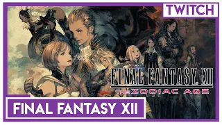 [TWITCH] Bob Lennon - Final Fantasy XII - 05/11/20 - Partie [1/4]