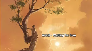 Avicii - Waiting for love [KylieMusic] no copyright