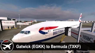 [P3D v4.2] Full Flight | London Gatwick to Bermuda (EGKK-TXKF) | PMDG 777-200 | BA | BAW2233