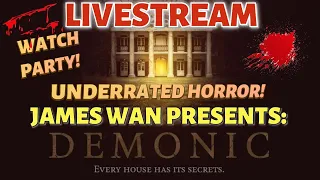 **LIVESTREAM** JAMES WAN PRESENTS: DEMONIC (2015) WATCH PARTY - UNDERRATED HORROR