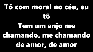 Matheus e Kauan - Tô Com Moral No Céu (LETRA)