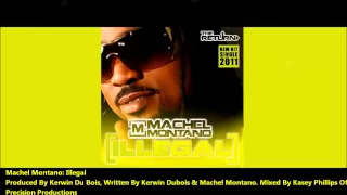 Machel Montano - Illegal "2011 Soca" (Official Audio)