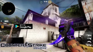 CS Source Android Online+Offline | CSS Android | CS:GO Mobile Download 📥 +Fps.cfg