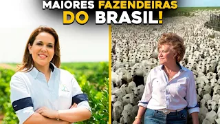 AS MAIORES FAZENDEIRAS DO BRASIL - Rainhas do Agro!