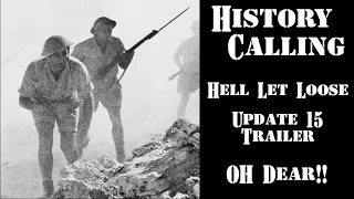 Hell Let Loose: Update 15 Trailer,  Oh Dear!!!!