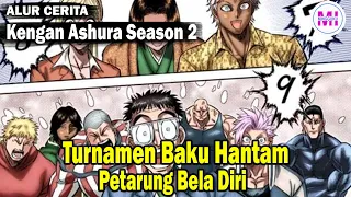 Turnamen Baku Hantam Petarung Bela Diri - Alur Cerita Kengan Ashura Season 2