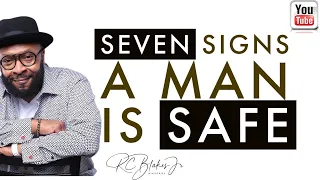 SEVEN SIGNS OF A SAFE MAN by RC BLAKES