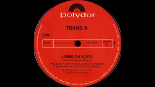 Trans-X - Living On Video ('83 Radio Edit) (1983)