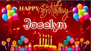 Jocelyn Happy  Birthday Song  || Happy Birthday Jocelyn