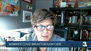 Woman's breakthrough COVID case