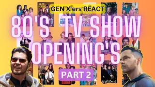 GEN X'ers REACT |  80's TV Show Opening's -- PART 2