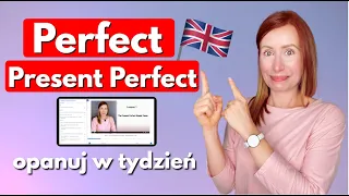 Present Perfect raz na zawsze!