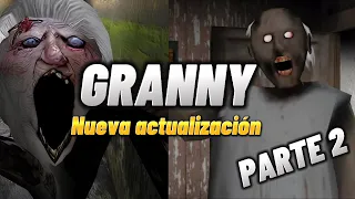 GRANNY NUEVA ACTUALIZACIÓN PARTE 2 | LO INTENTE 😿