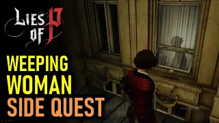 Weeping Woman Side Quest Guide: Find the Baby | Lies of P