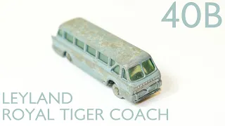 MATCHBOX restoration: No. 40B Leyland Royal Tiger Coach - DIECASTRESTOS