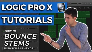How to Bounce Stems with Buses and Sends in Logic Pro X