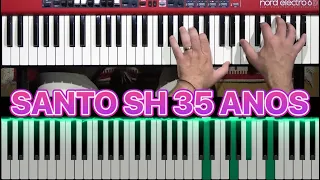 Sanctus   Santo SH 35 Anos | Tutorial