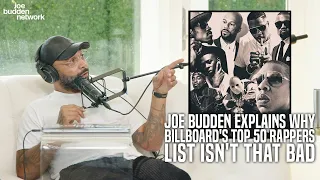 Joe Budden Explain Why Billboard's Top 50 Rappers List Isn't THAT Bad