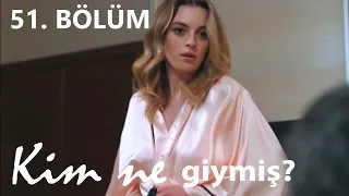 Sadakatsiz 51. Bölüm. Kıyafetler