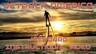 Jetpack America - Jetboard Instructional Video